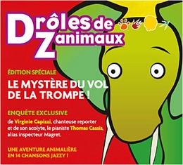 Image du média "DRÔLES DE ZANIMAUX de Virginie CAPIZZI & THOMAS CASSIS"