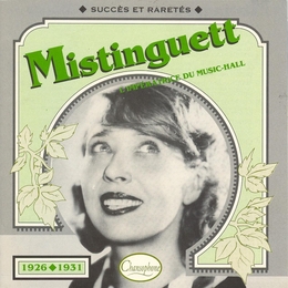 Image du média "L'IMPÉRATRICE DU MUSIC-HALL 1926-1931 de MISTINGUETT"