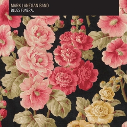 Image du média "BLUES FUNERAL de Mark LANEGAN BAND"