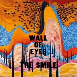 Image du média "WALL OF EYES de THE SMILE (UK)"