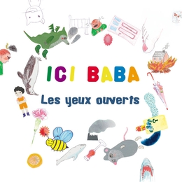 Image du média "LES YEUX OUVERTS de ICI BABA"