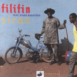 Image du média "SIRAN de FILIFIN FEAT BAGAYOKO"