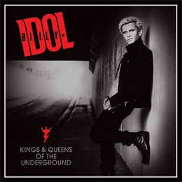 Image du média "KINGS & QUEENS OF THE UNDERGROUND de Billy IDOL"