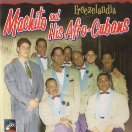 Image du média "FREEZELANDIA de MACHITO AND HIS AFRO-CUBANS"