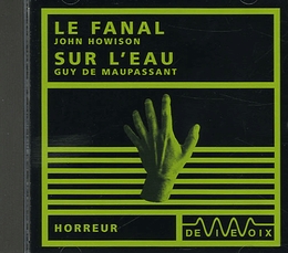 Image du média "LE FANAL - SUR L'EAU de John HOWISON (+ MAUPASSANT)"