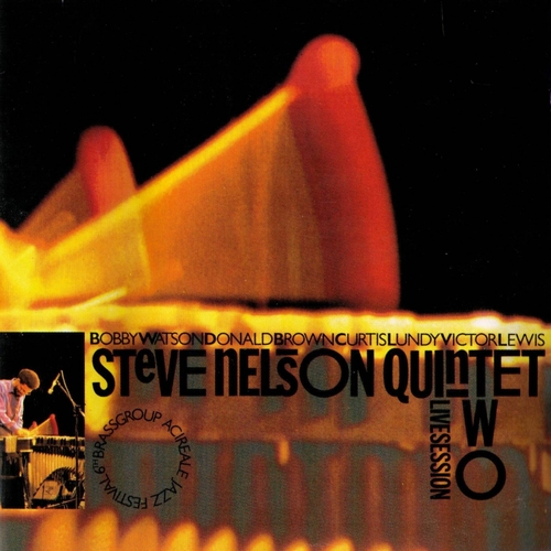 Couverture LIVE SESSION TWO de Steve NELSON