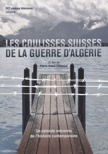 Couverture LES COULISSES SUISSES DE LA GUERRE D'ALGÉRIE