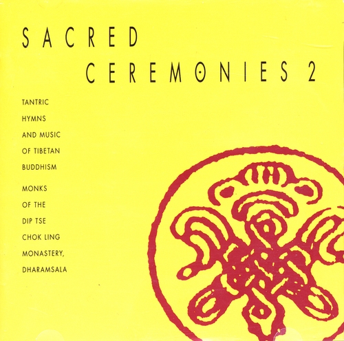 Couverture SACRED CEREMONIES 2 de MONKS OF THE DIP TSE CHOK LING MONAST.