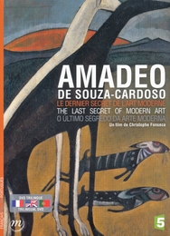 Image du média "AMADEO DE SOUZA-CARDOSO, LE DERNIER SECRET DE L'ART MODERNE de Christophe FONSECA"