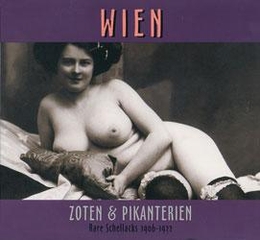 Image du média "WIEN: ZOTEN & PIKANTERIEN, RARE SCHELLACKS 1906-1932"