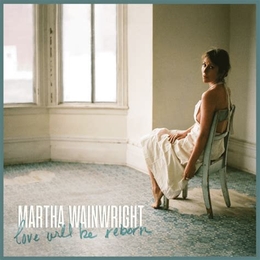 Image du média "LOVE WILL BE REBORN de Martha WAINWRIGHT"