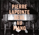 Image du média "SEUL AU PIANO de Pierre LAPOINTE"