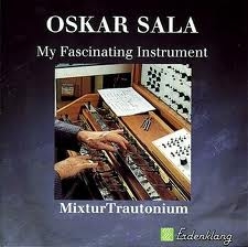 Image du média "MIXTURTRAUTONIUM : MY FASCINATING INSTRUMENT de Oscar SALA"