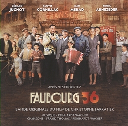 Image du média "FAUBOURG 36 de Reinhardt WAGNER"