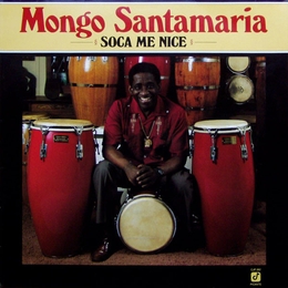 Image du média "SOCA ME NICE de Mongo SANTAMARIA"