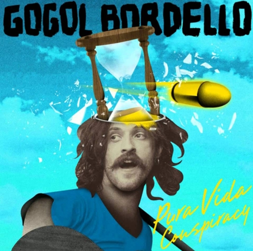 Couverture PURA VIDA CONSPIRACY de GOGOL BORDELLO