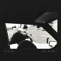 Image du média "ARE WE THERE de Sharon VAN ETTEN"