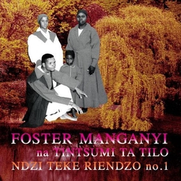 Image du média "NDZI TEKE RIENDZO NO.1 de Foster MANGANYI NA TINTSUMI TA TILO"