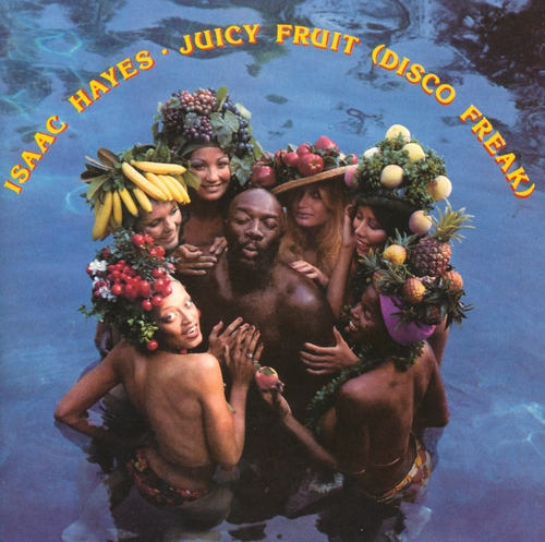 Couverture JUICY FRUIT (DISCO FREAK) de Isaac HAYES