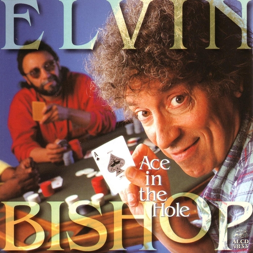 Couverture ACE IN THE HOLE de Elvin BISHOP