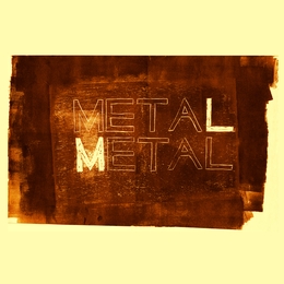 Image du média "METAL METAL de METÁ METÁ"