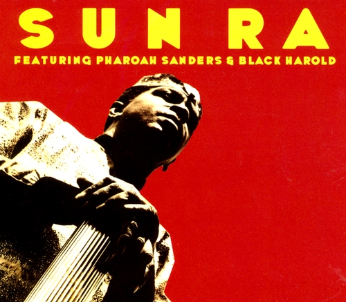 Couverture FEATURING PHAROAH SANDERS & BLACK HAROLD de Sun RA