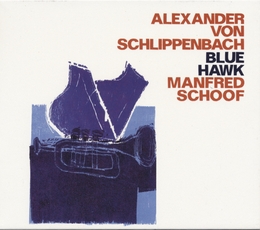 Image du média "BLUE HAWK de Alexander VON SCHLIPPENBACH & MANFRED SCHOOF"