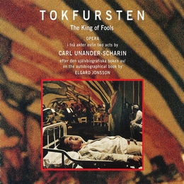 Image du média "TOKFURSTEN, THE KING OF FOOLS de Carl UNANDER-SCHARIN"