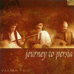 Image du média "JOURNEY TO PERSIA de DASTAN ENSEMBLE"