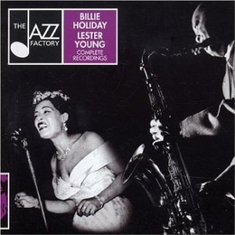 Image du média "COMPLETE RECORDINGS de Billie HOLIDAY & LESTER YOUNG"