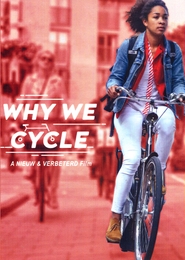 Image du média "WHY WE CYCLE de Arne GIELEN"