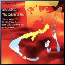 Image du média "ORIGIN OF FIRE / ... (OEUVRES POUR CH.D'HOMMES ET ORCH.) de Jean SIBELIUS"