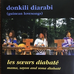 Image du média "DONKILI DIARABI (GUINEAN LOVESONGS) de LES SOEURS DIABATE"