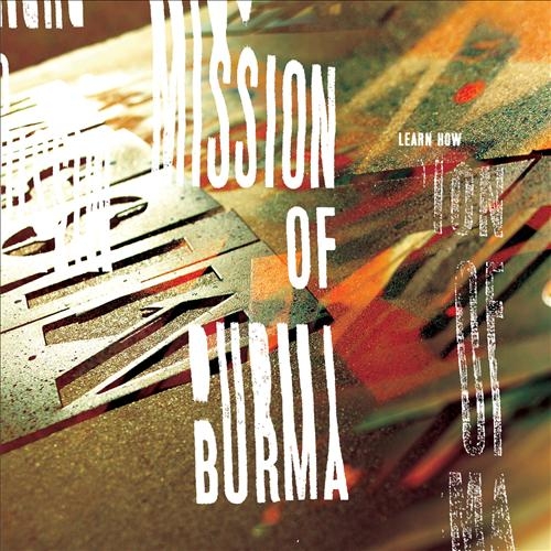 Couverture LEARN HOW: THE ESSENTIAL MISSION OF BURMA de MISSION OF BURMA