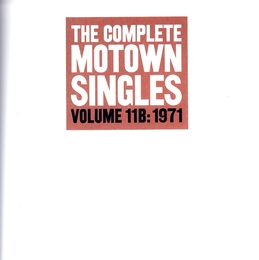 Image du média "THE COMPLETE MOTOWN SINGLES, VOL.11B: 1971"