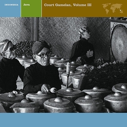 Image du média "JAVA: JAVANESE COURT GAMELAN, VOL. III"