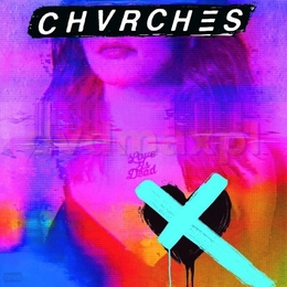 Image du média "LOVE IS DEAD de CHVRCHES"