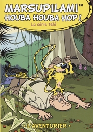 Image du média "MARSUPILAMI - L'AVENTURIER de Claude ALIX"