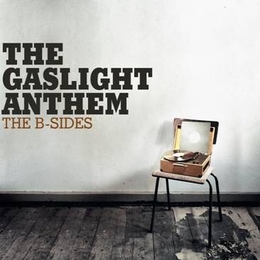 Image du média "B-SIDES de THE GASLIGHT ANTHEM"