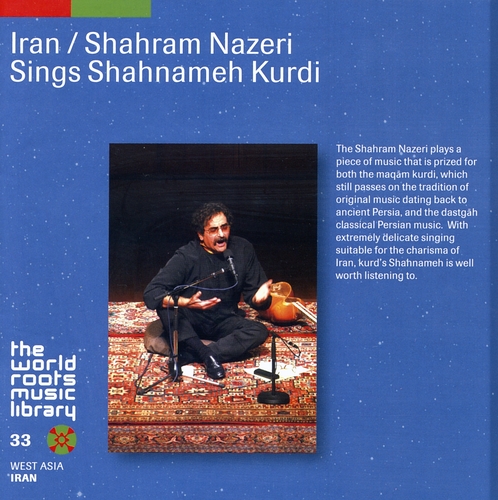 Couverture IRAN: SHAHRAM NAZERI SINGS SHAHNAMEH KURDI de Shahram NAZERI