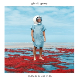 Image du média "MARCHONS SUR MARS de Gérald GENTY"