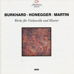 Image du média "SONATE VIOLONCELLE PIANO / SUITE MINIATURE... (+ HONEGGER..) de Willy BURKHARD"