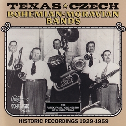 Image du média "TEXAS-CZECH, BOHEMIAN, & MORAVIAN BANDS: 1929-1959"