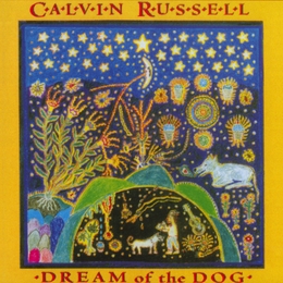 Image du média "DREAM OF THE DOG de Calvin RUSSELL"