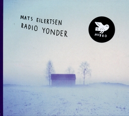 Image du média "RADIO YONDER de Mats EILERTSEN"