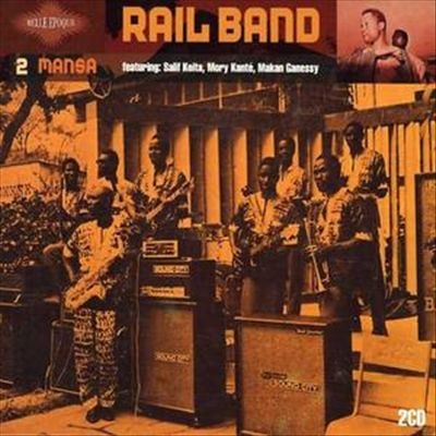 Couverture BELLE EPOQUE 2: MANSA de RAIL BAND FT.S.KEITA, M.KANTÉ, M.GANESSY