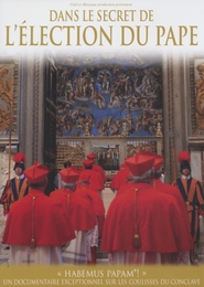 Image du média "DANS LE SECRET DE L'ÉLECTION DU PAPE de Serge MARIE"