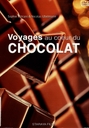 Image du média "VOYAGES AU COEUR DU CHOCOLAT de Sophie MITRANI"