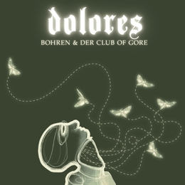 Image du média "DOLORES de BOHREN & DER CLUB OF GORE"