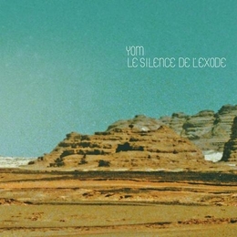 Image du média "LE SILENCE DE L'EXODE de YOM"